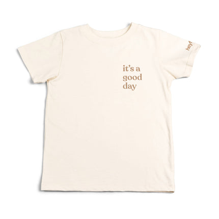 Kids Its a Good Day Tee - Natural Kids Apparel heyfolks 